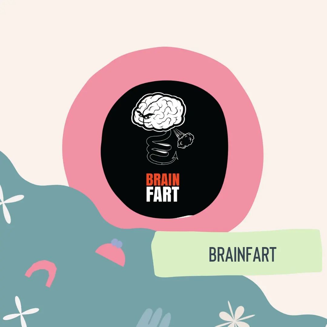 BrainFart